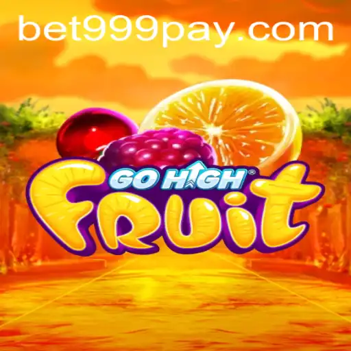 Discover GoHighFruit: A Thrilling New Addition at BET999 Casino