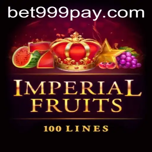 Explore the Excitement of ImperialFruits100 at BET999 Casino