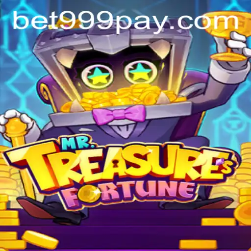 Exploring the Thrills of MrTreasuresFortune at BET999 Casino