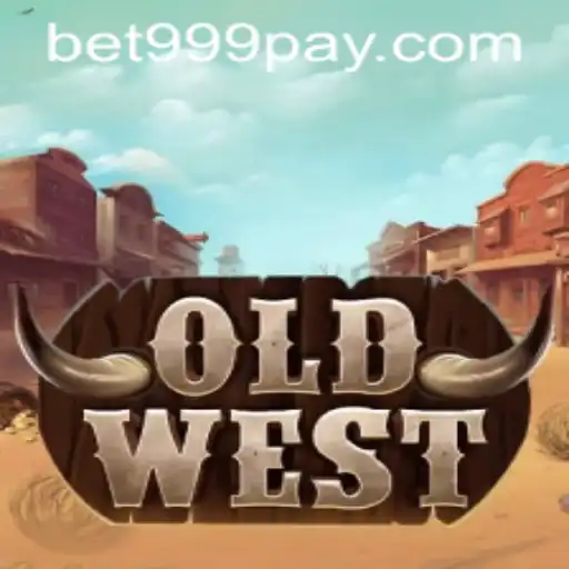 Discover the Thrills of OldWest at BET999 Casino