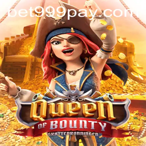Discover the Thrills of QueenofBounty at BET999 Casino