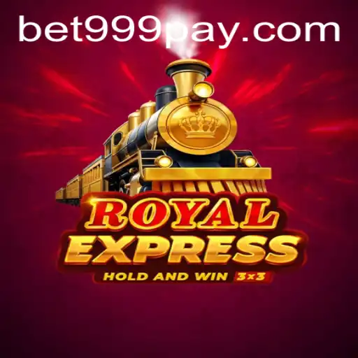 Experience the Thrills of Royalexpress at BET999 Casino